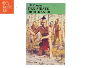 Den sidste mohikaner af J.F. Cooper (Bog)
