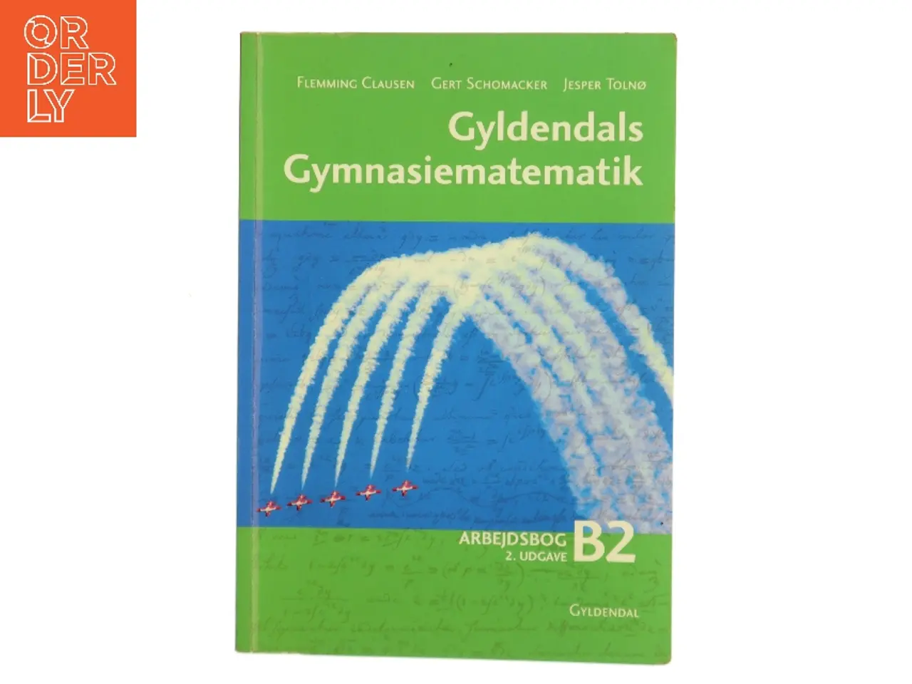 Billede 1 - Gyldendals Gymnasiematematik Arbejdsbog B2 (Bog)