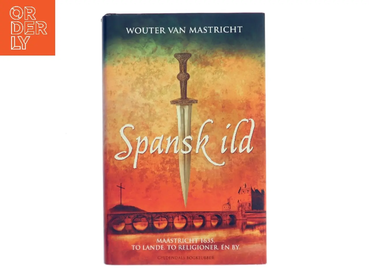 Billede 1 - Spansk ild af Wouter van Mastricht (Bog)