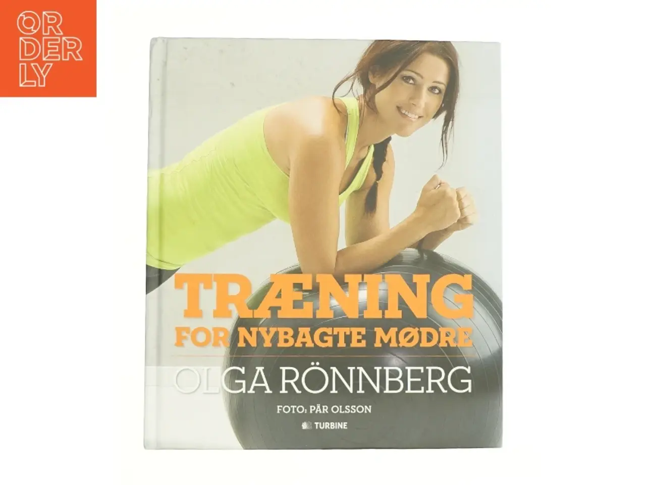 Billede 1 - Træning for nybagte mødre af Olga Rnnberg (Bog)