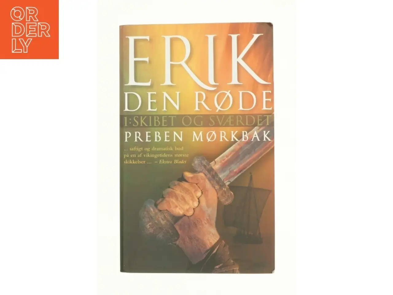 Billede 1 - Erik den Røde. 1. bog af Preben Mørkbak (Bog)