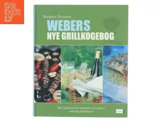 Webers nye grillkogebog af Matthew Drennan (Bog)