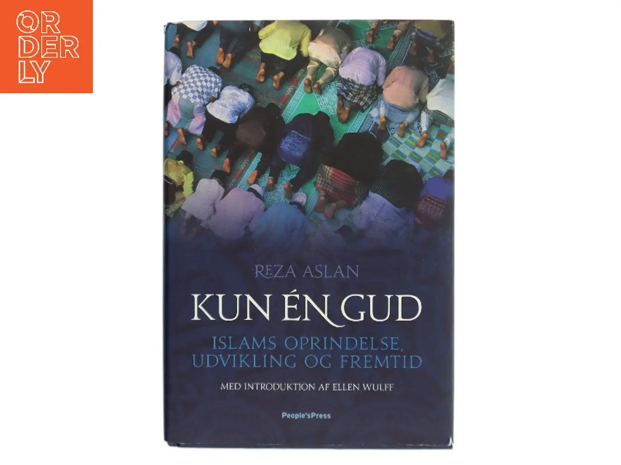 Billede 1 - Kun én Gud : islams oprindelse, udvikling og fremtid af Reza Aslan (Bog)