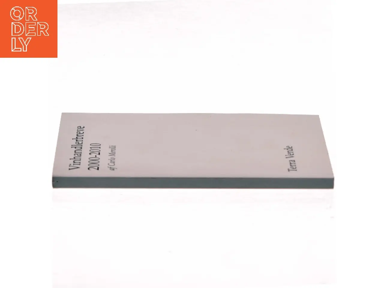 Billede 2 - Vinhandlerbreve 2000 - 2010 af Carlo Merolli (Bog)