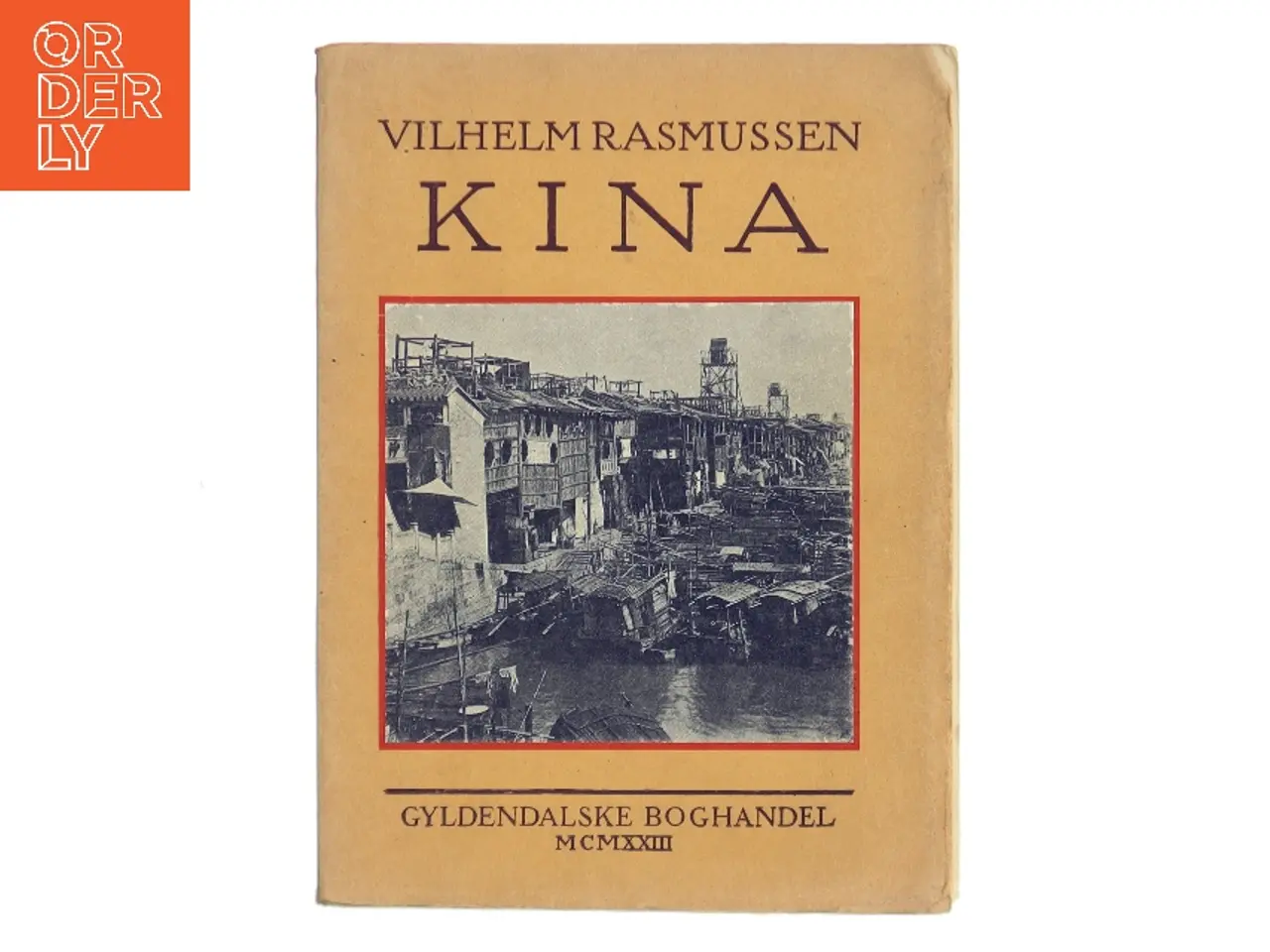 Billede 1 - Kina af Vilhelm Rasmussen (Bog)