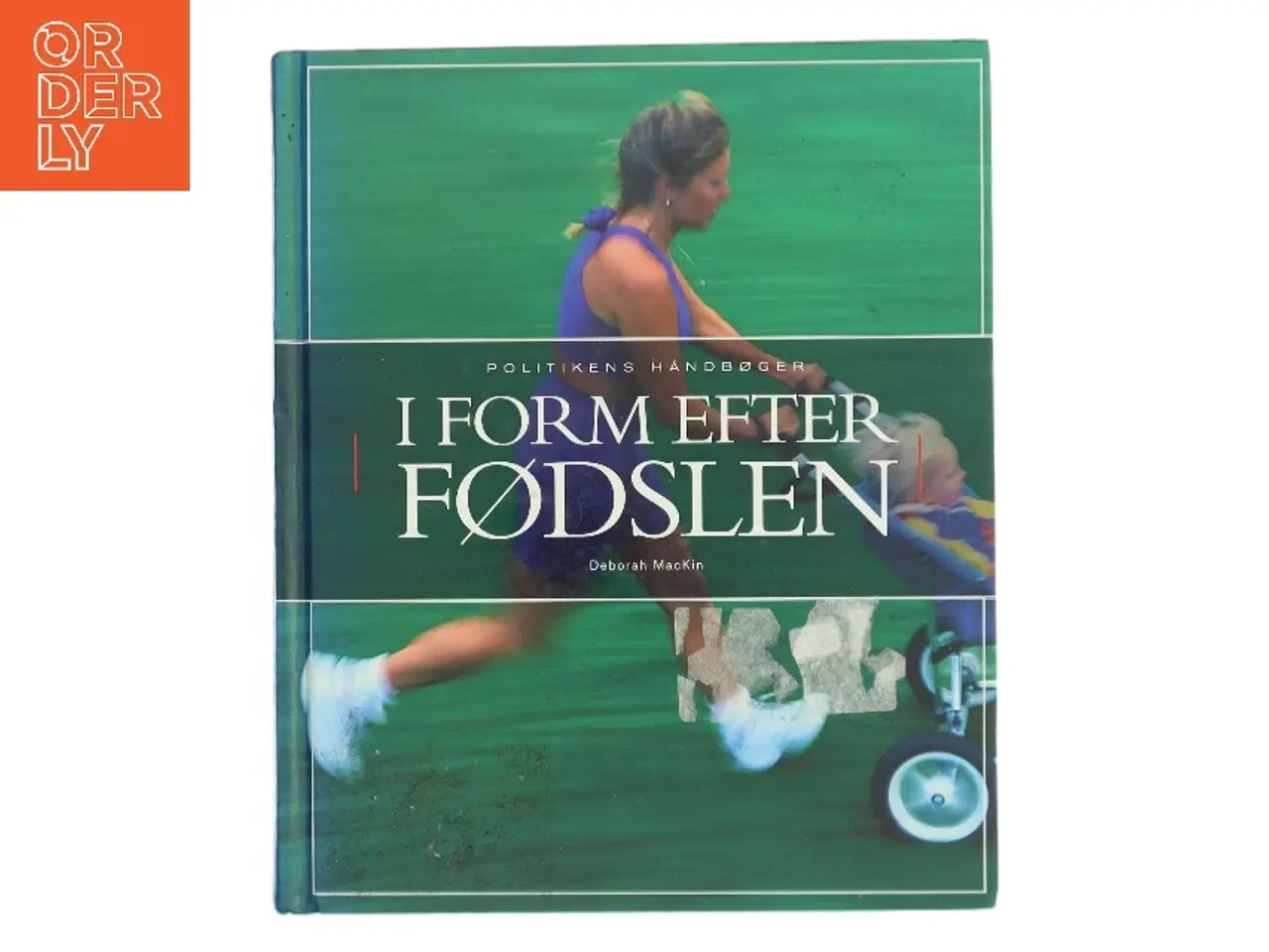 Billede 1 - I form efter fødslen af Deborah Mackin (Bog)