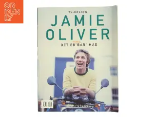 Det er bar' mad af Jamie Oliver (Bog)