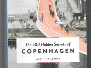 The 500 Hidden Secrets of Copenhagen by Sailsbury