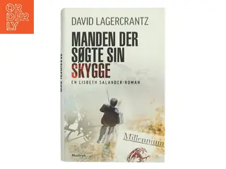Manden der søgte sin skygge af David Lagercrantz (Bog)