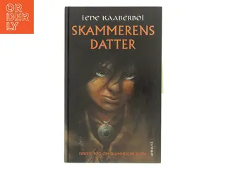 Skammerens datter af Lene Kaaberbøl (Bog)