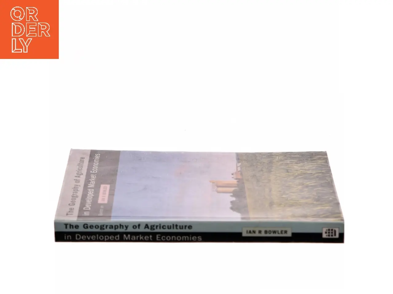 Billede 2 - The geography of agriculture in developed market economies af Ian R. Bowler (Bog)