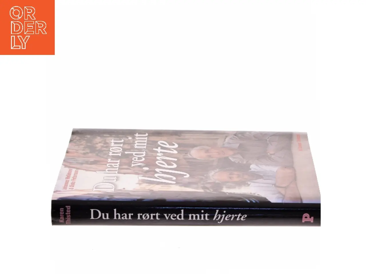 Billede 2 - Du har rørt ved mit hjerte af Karen Thisted (Bog)