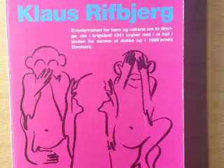 De hellige aber, Klaus Rifbjerg
