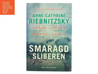 Smaragdsliberen af Anne-Cathrine Riebnitzsky (Bog)