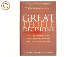 Great people decisions : why they matter so much, why they are so hard, and how you can master them (Bog)