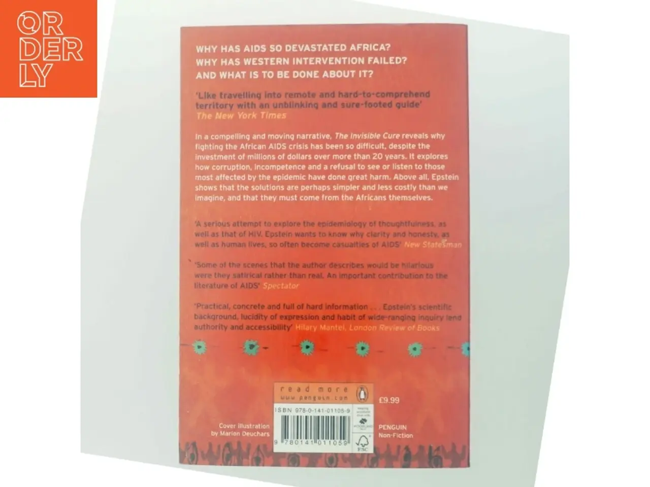 Billede 3 - The invisible cure : Africa, the West, and the fight against AIDS (Bog)