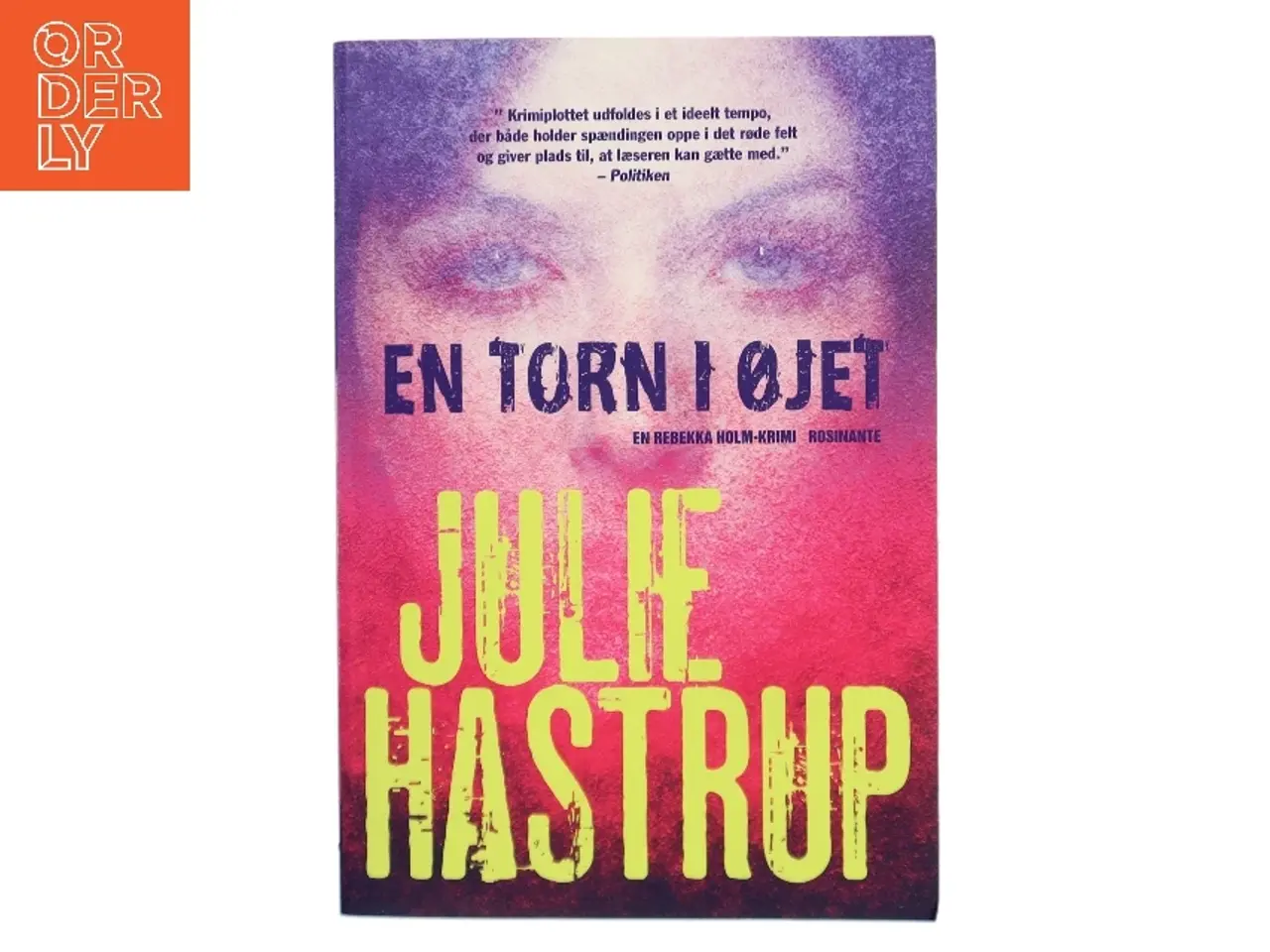 Billede 1 - En torn i øjet af Julie Hastrup (Bog)