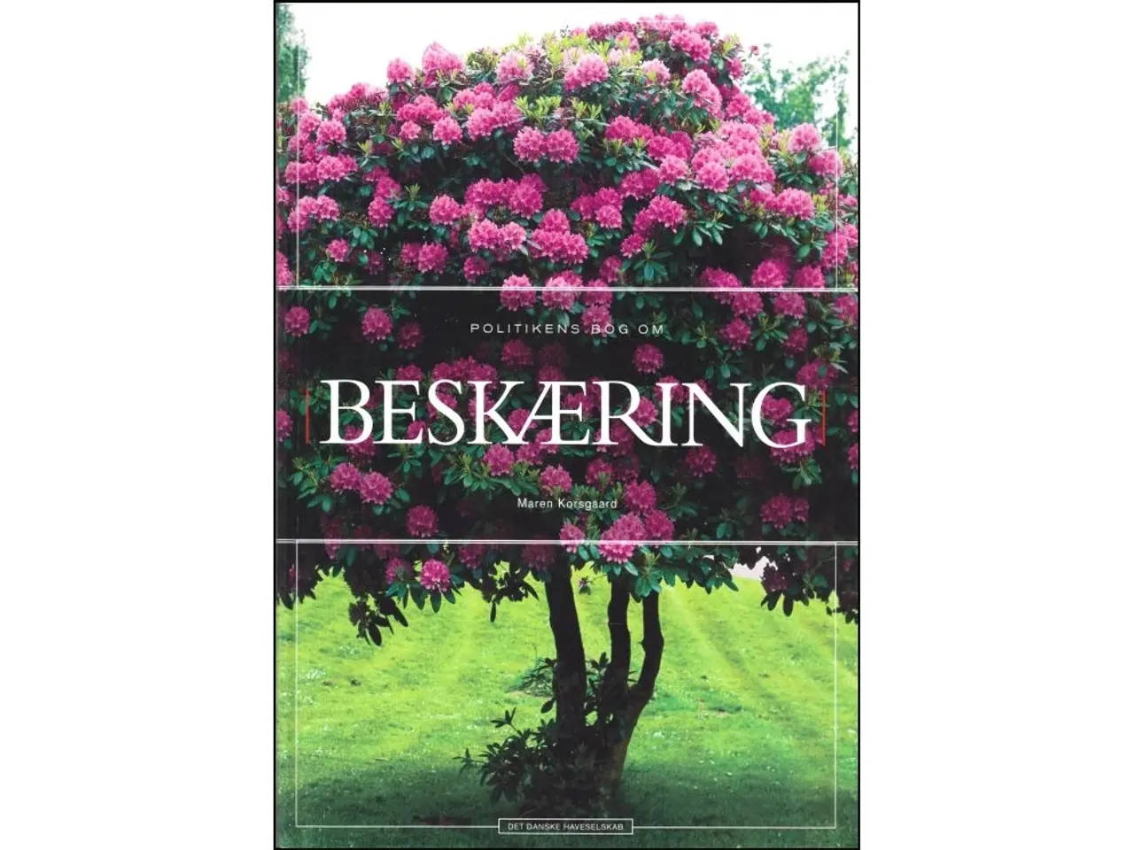 Billede 1 - Politikens Bog om Beskæring