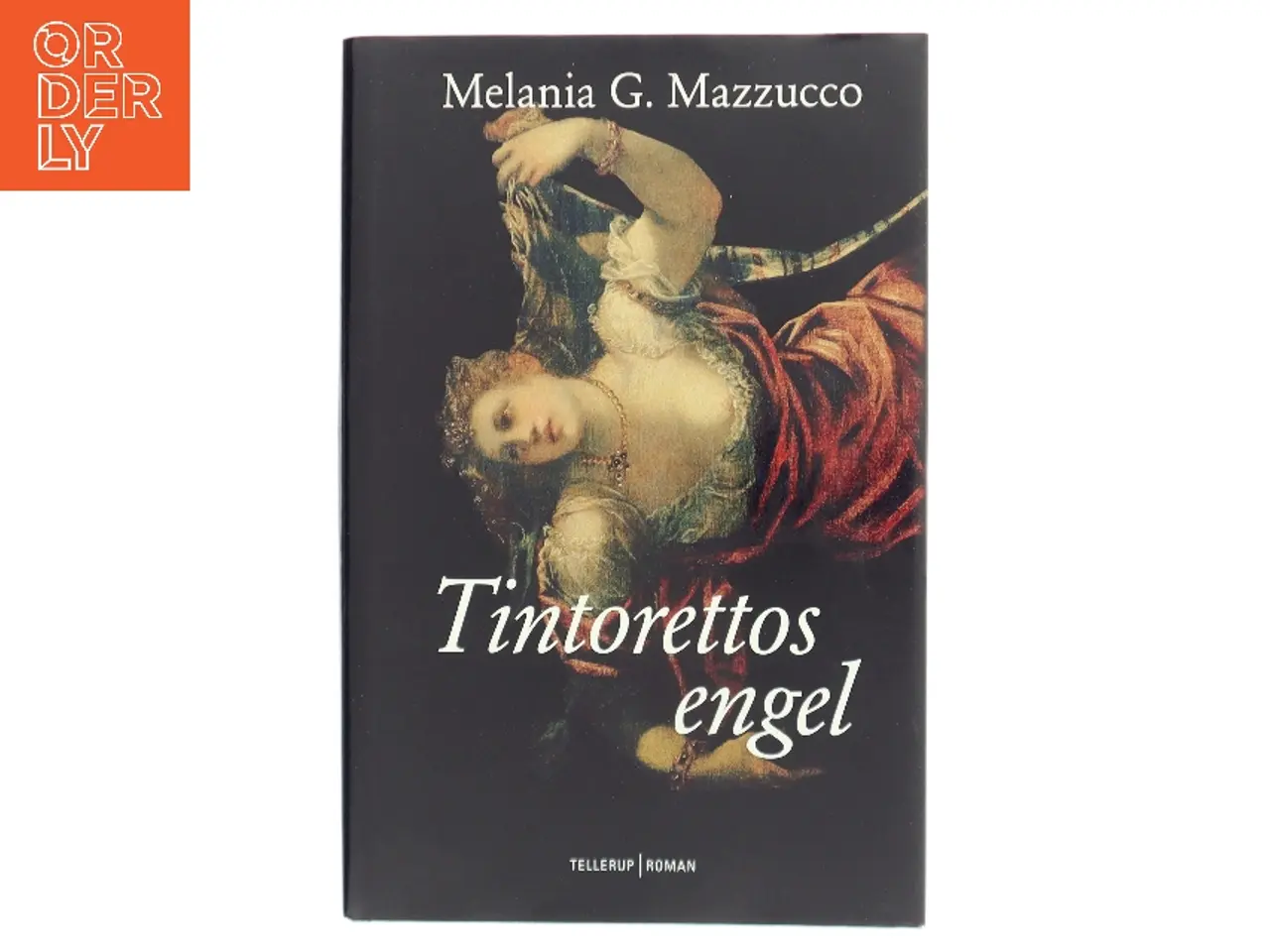 Billede 1 - Tintorettos engel af Melania G. Mazzucco (Bog)
