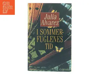 I sommerfuglenes tid : roman af Julia Alvarez (Bog)