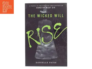 The Wicked Will Rise af Danielle Paige (Bog)