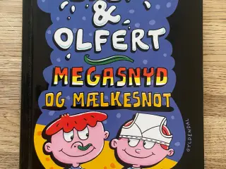 Olfert & Olfert Megasnyd og mælkesnot, Mary Amato