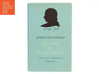 Levnet og Meeninger af Johannes Ewald (Bog)