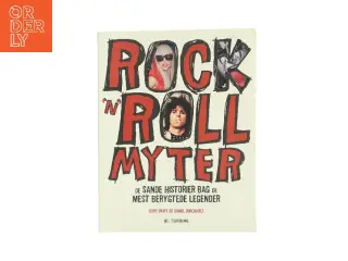 Rock'n'roll-myter : de sande historier bag de mest berygtede legender af Gary Graff (Bog)