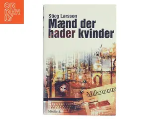 Maend Der Hader Kvinder af Stieg Larsson (Bog)