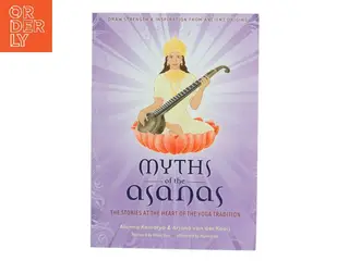Myths of the Asanas af Alanna Kaivalya (Bog)