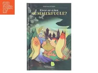Hvor er mine sommerfugle? af Josefine Ottesen (Bog)