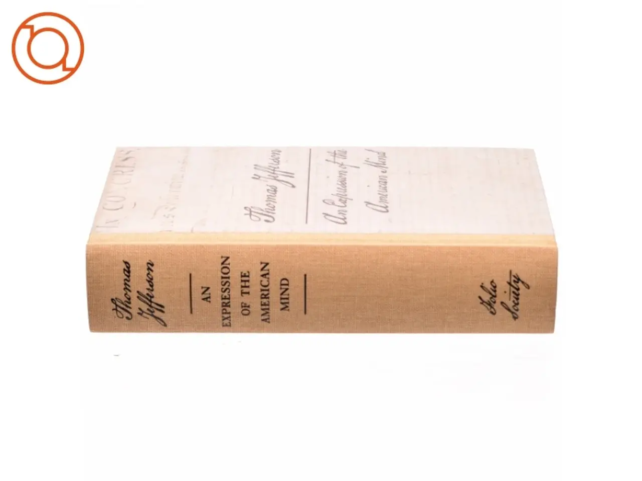 Billede 2 - An Expression of the American Mind by Thomas Jeffersen (bog)