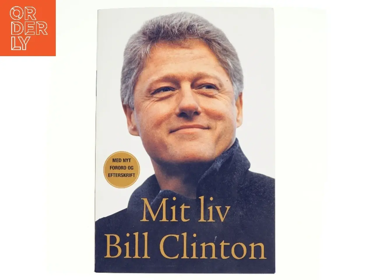 Billede 1 - Mit liv af Bill Clinton (Bog)