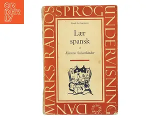 Lær spansk af Kirsten Schottländer (Bog)