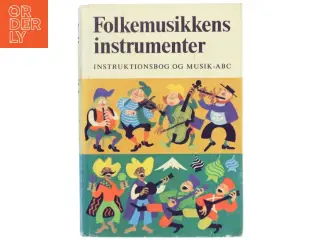 Bog om Folkemusikkens Instrumenter fra Politikens Forlag