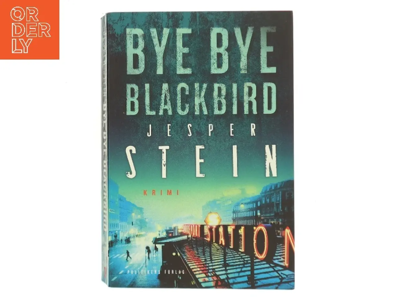 Billede 1 - Bye bye blackbird : krimi af Jesper Stein (Bog)