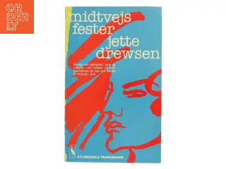 Midtvejsfester af Jette Drewsen (Bog)