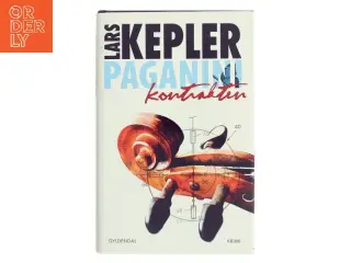 Paganinikontrakten : Kriminalroman (Danish Language) af Lars Kepler (Bog)