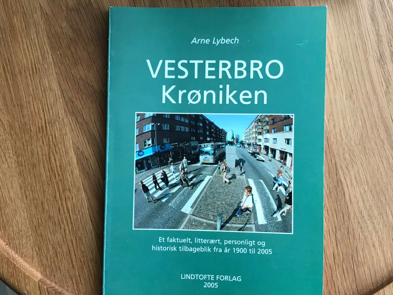 Billede 1 - Vesterbro Krøniken af Arne Lybech