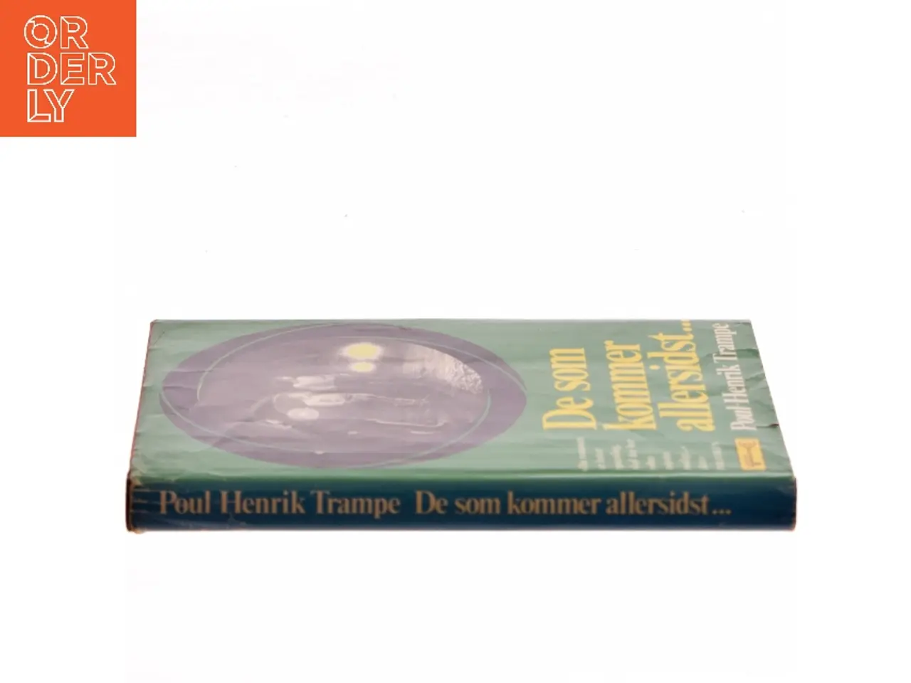 Billede 2 - De som kommer allersidst... af Poul-Henrik Trampe (Bog)