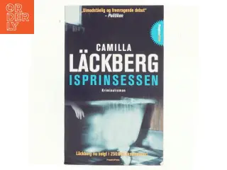 Isprinsessen : kriminalroman af Camilla Läckberg (Bog)