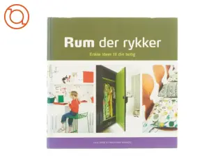 Rum der rykker, enkle ideer til din bolig (bog)