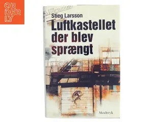 Luftkastellet der blev sprængt af Stieg Larsson (Bog)