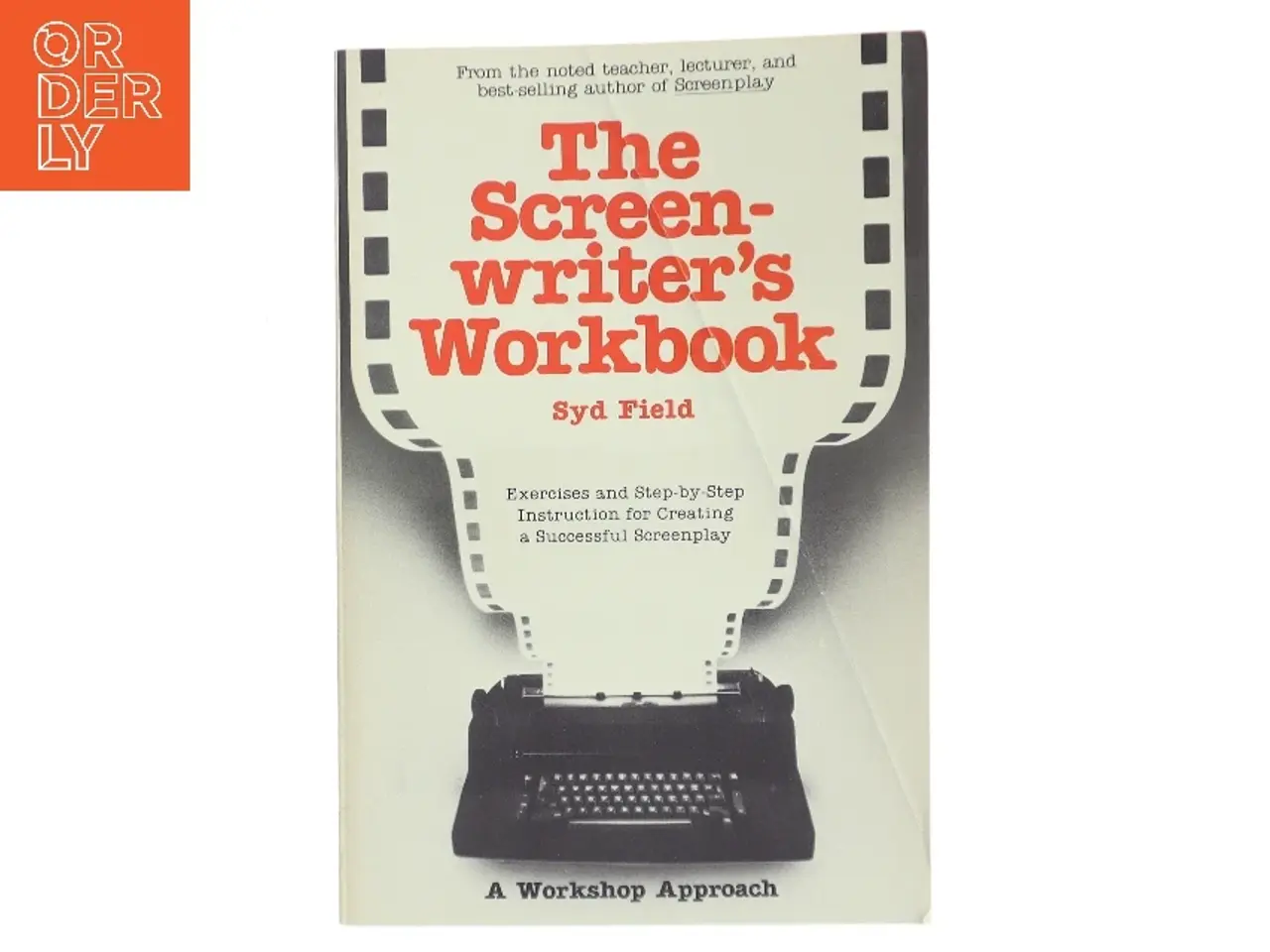 Billede 1 - The screenwriter's workbook af Syd Field (Bog)
