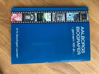 Aalborgs Biografer - gennem 100 år ...