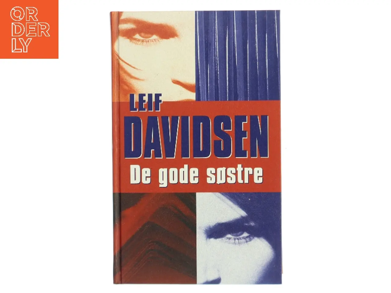 Billede 1 - De gode søstre : roman af Leif Davidsen (Bog)