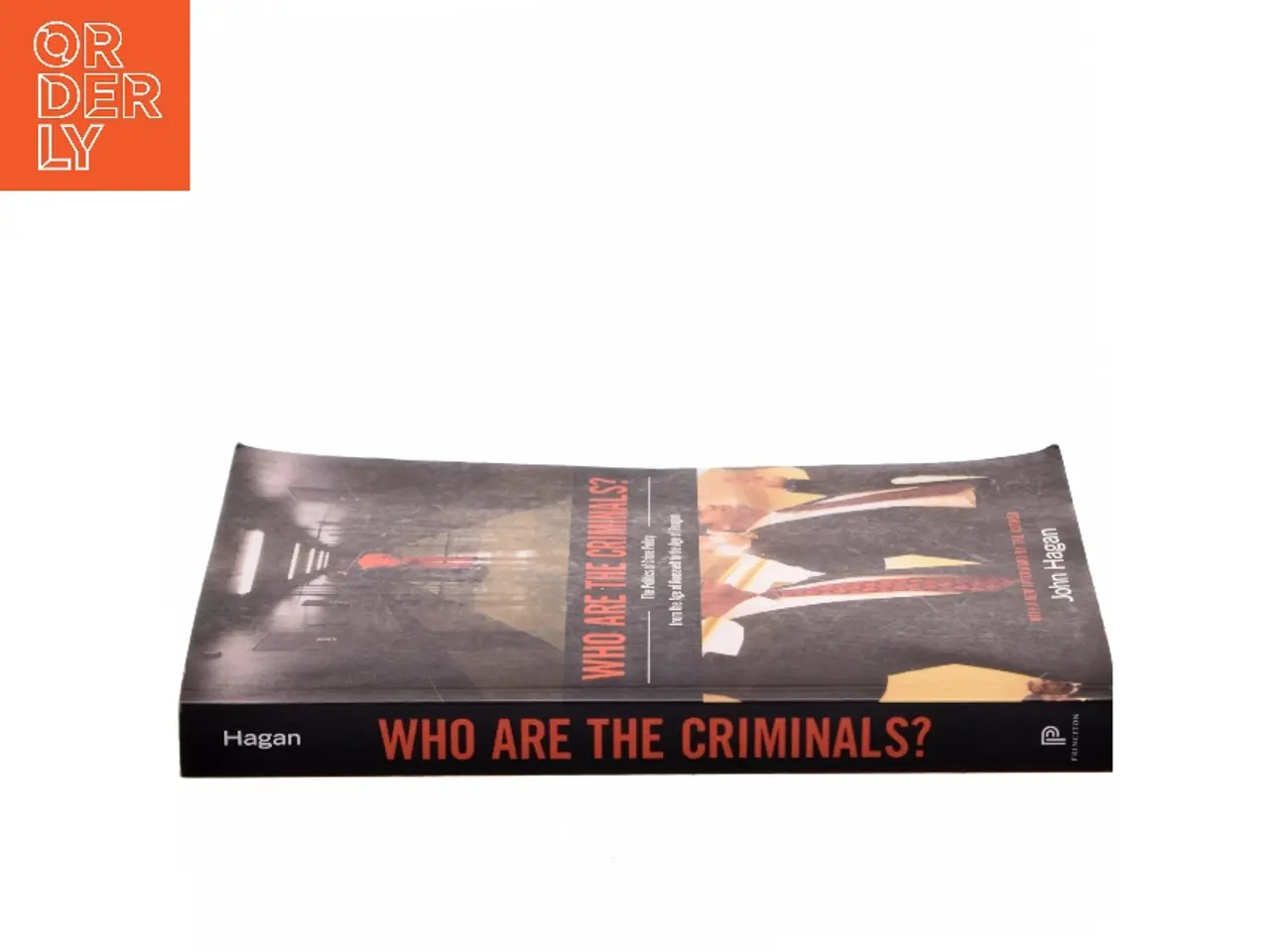 Billede 2 - Who Are the Criminals? af John Hagan (Bog)