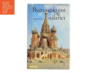 Bygningskunst og stilarter af Wilfried Koch (Bog)
