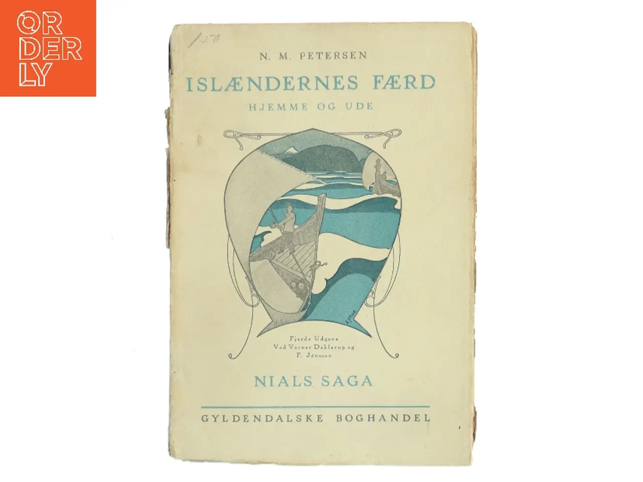 Billede 1 - Islændernes Færd Hjemme og Ude. Nials Saga af N. M. Petersen (Bog)