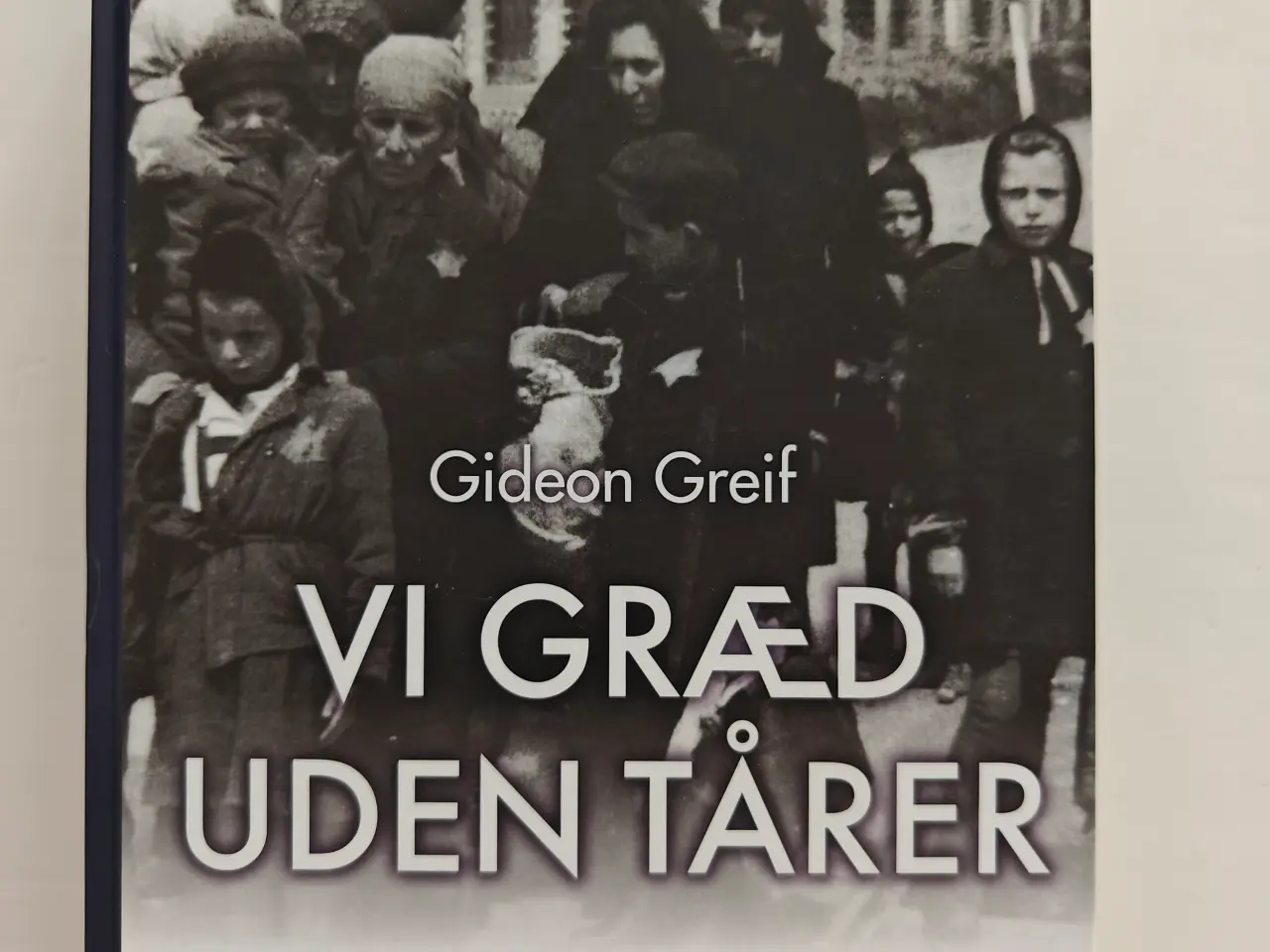 Billede 1 - Vi græd uden tårer 